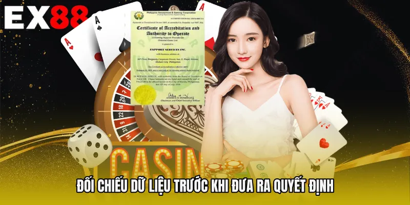 Đối chiếu dữ liệu trước khi đưa ra quyết định