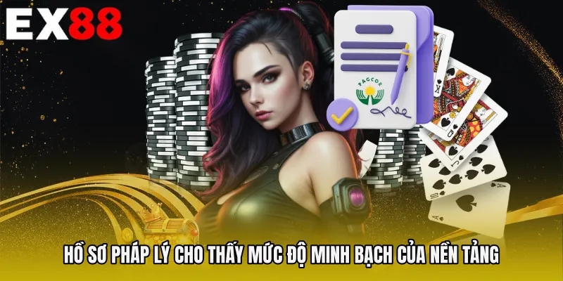 Hồ sơ pháp lý cho thấy mức độ minh bạch của nền tảng