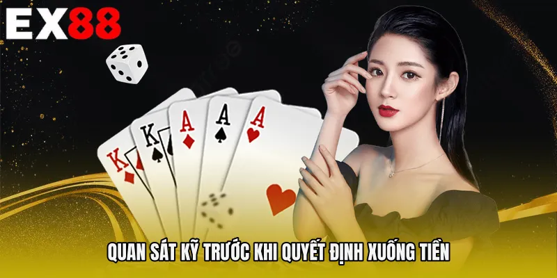 Quan sát kỹ trước khi quyết định xuống tiền